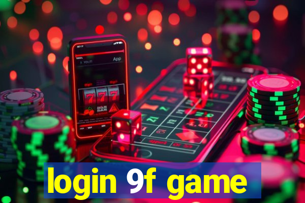 login 9f game